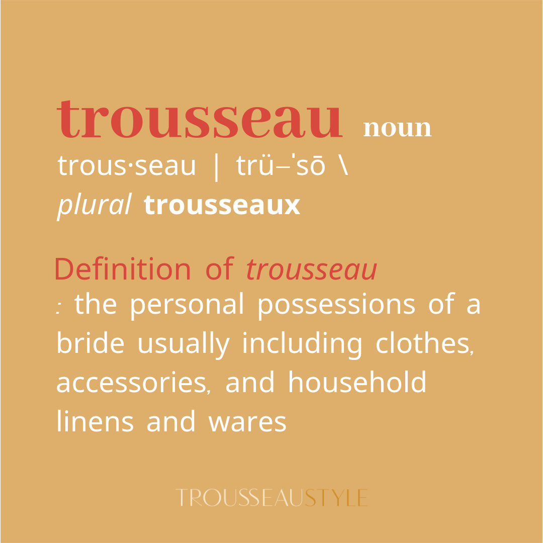 Definition of trousseau